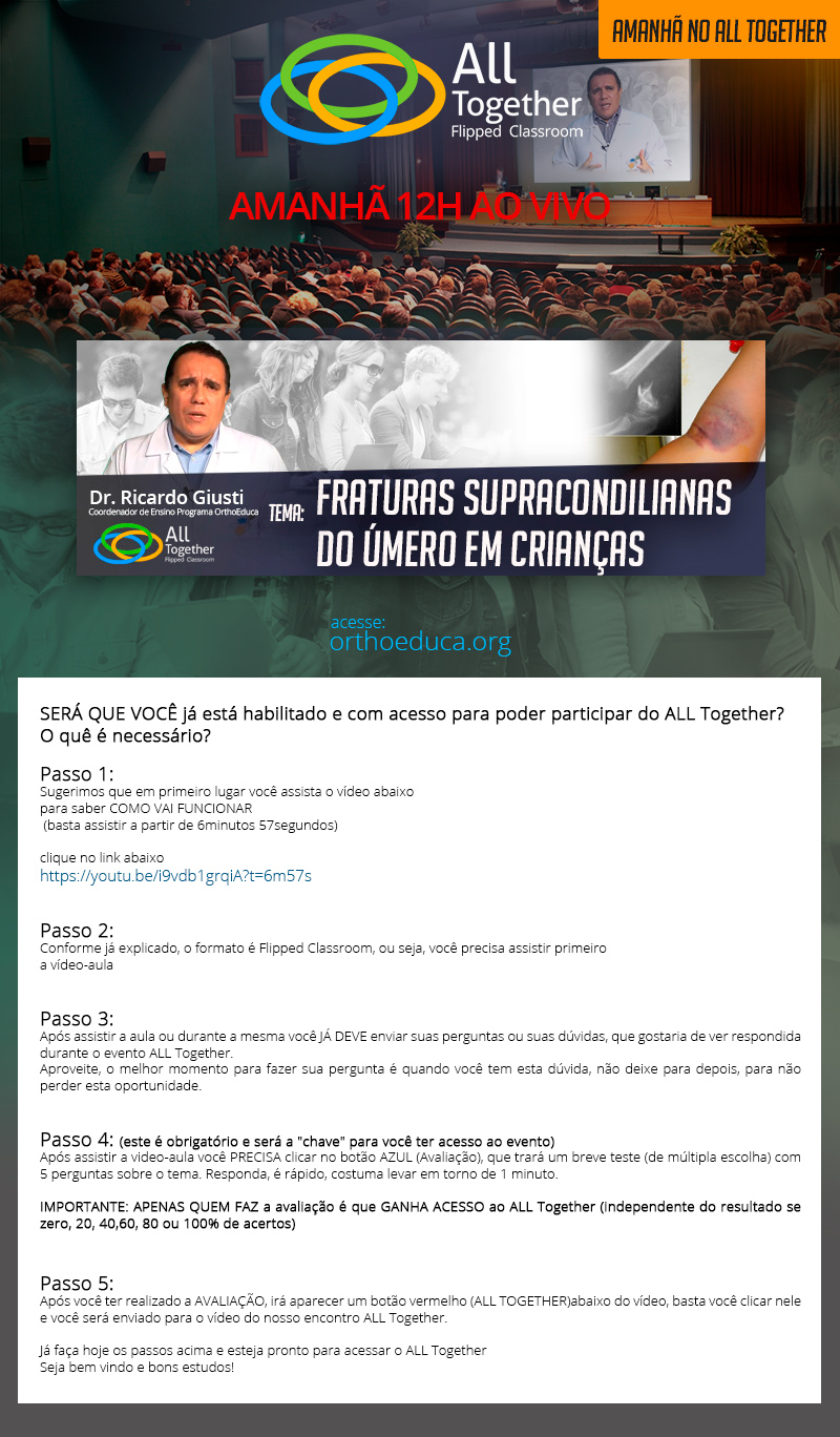 Amanhã no All Together - Fraturas supracondilianas do úmero em crianças Amanhã no All Together - Fraturas supracondilianas do úmero em crianças