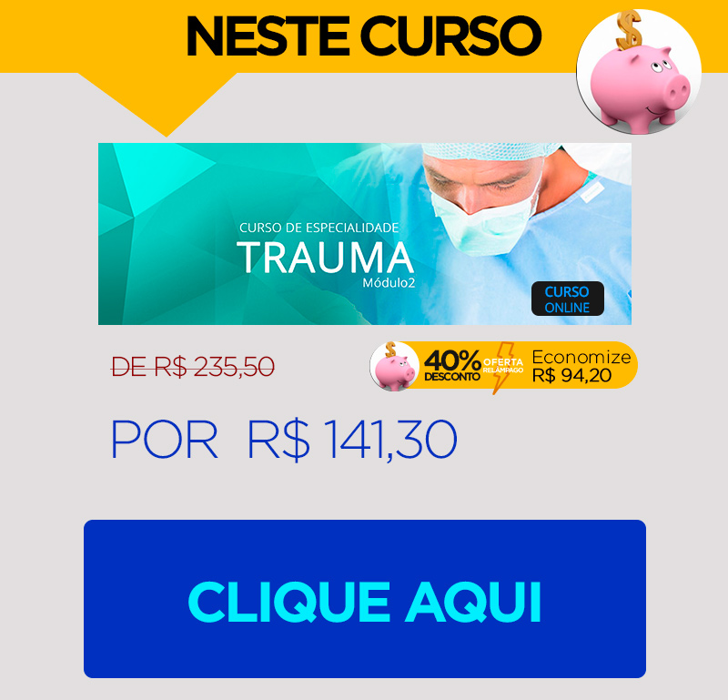 Aproveite: Curso Trauma Mdulo 2 hoje com 40% de desconto!