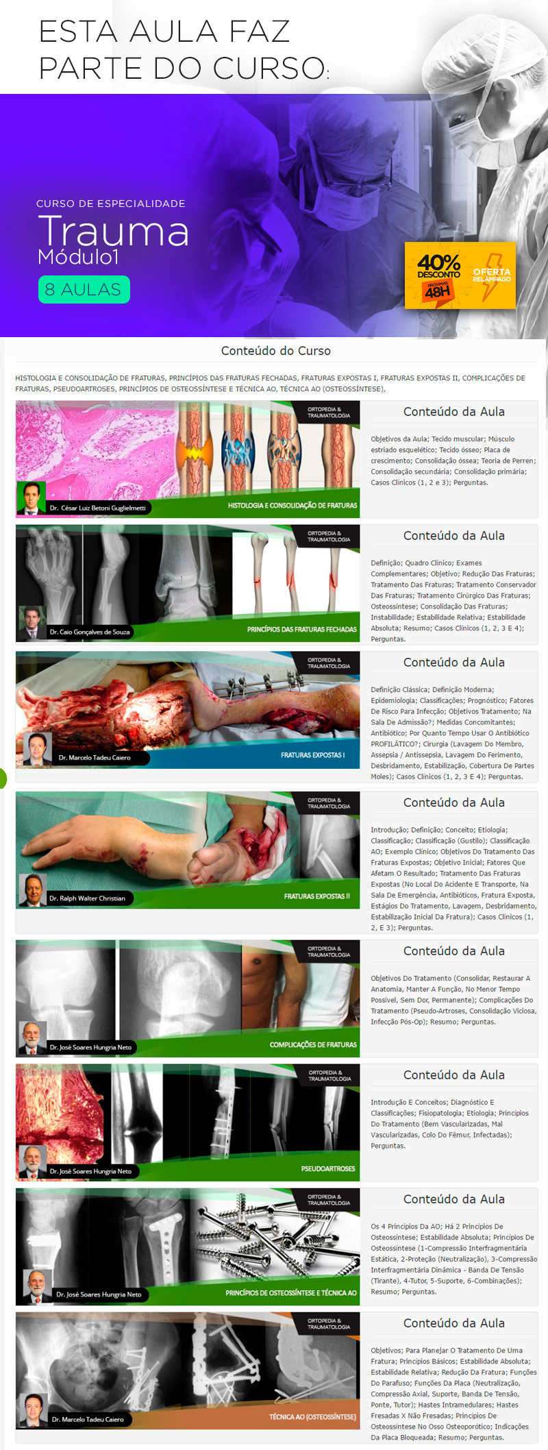 Aproveite: Curso Trauma mdulo 1 hoje com 40% de desconto!