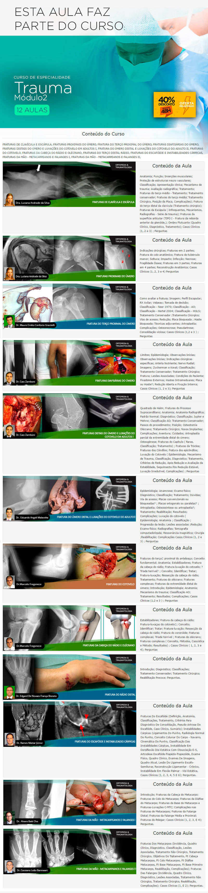 Aproveite: Curso Trauma Mdulo 2 hoje com 40% de desconto!