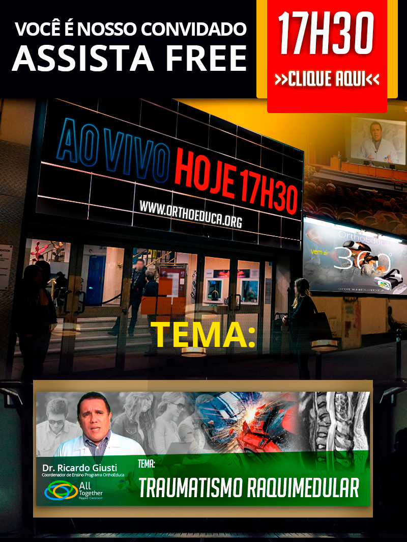 Traumatismo Raquimedular - 17h30 - Assista AO VIVO FREE! Traumatismo Raquimedular - 17h30 - Assista AO VIVO FREE!