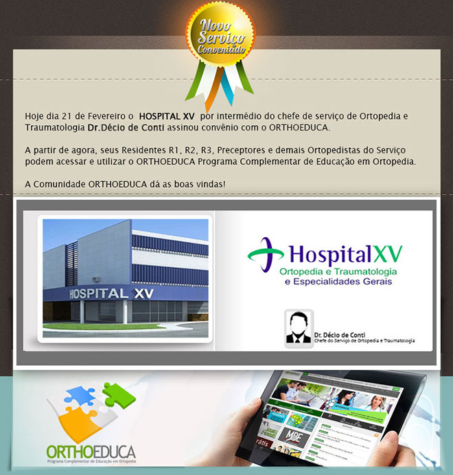 Hospital XV Assina Convnio com o Orthoeduca