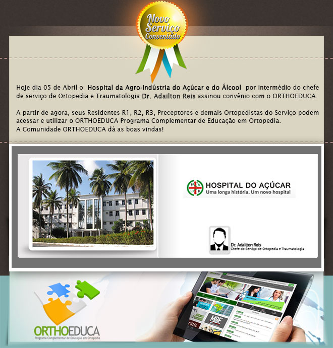 Hospital da Agro-Indstria do Acar e do lcool - Macei/AL - Assina Convnio com o Orthoeduca