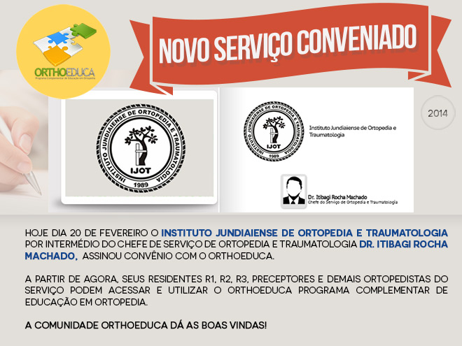 Instituto Jundiaiense de Ortopedia e Traumatologia - Jundia/SP - Assina Convnio com o Orthoeduca