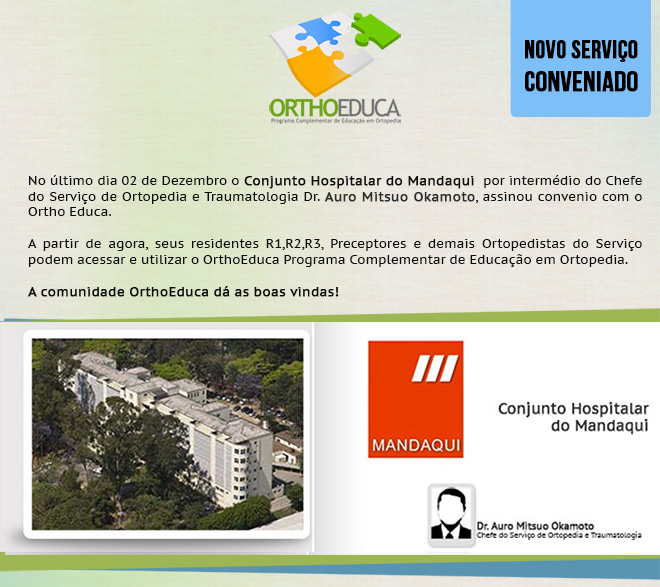Conjunto Hospitalar do Mandaqui Assina Convnio com o Orthoeduca