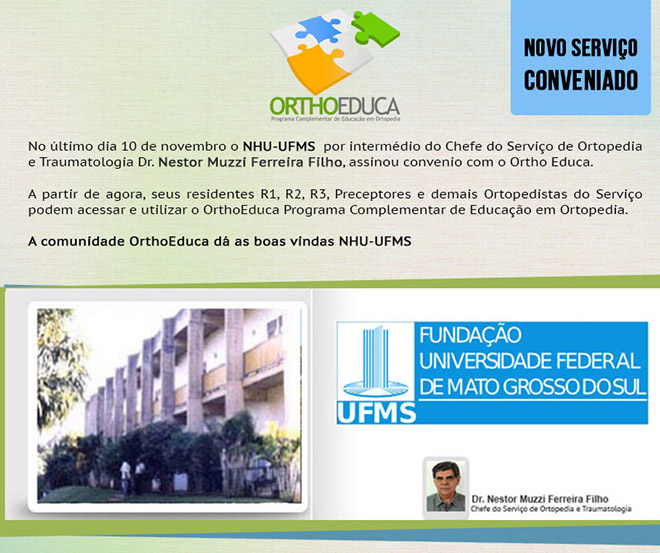 Universidade Federal de Mato Grosso do Sul (UFMS) Assina Convnio com o Orthoeduca