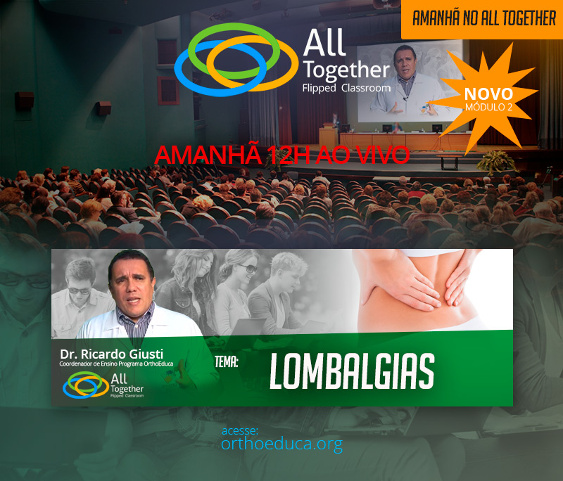 Lombalgias - Amanhã no All Together AO VIVO 12h Lombalgias - Amanhã no All Together AO VIVO 12h