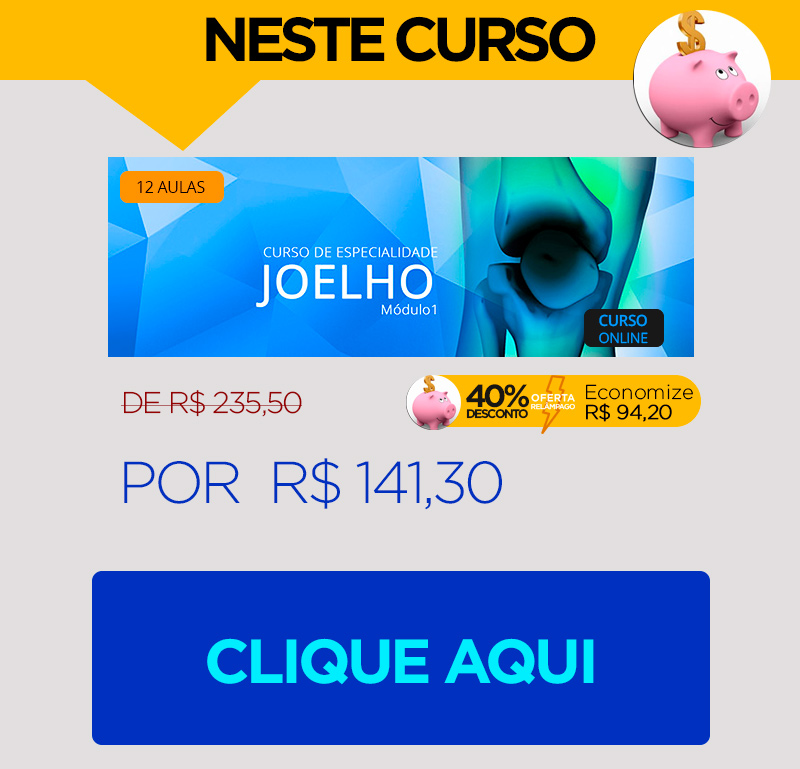 Aproveite: Curso Joelho Mdulo 1 Hoje com 40% de Desconto!