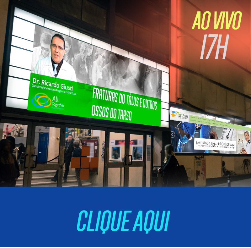Fraturas do Tlus e Outros Ossos do Tarso - daqui a pouco 17h AO VIVO!
