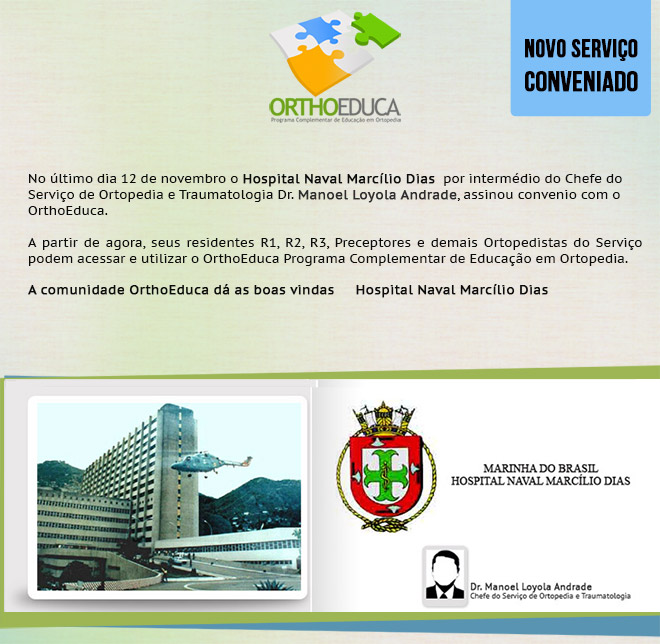 Hospital Naval Marcílio Dias Assina Convênio com o Orthoeduca