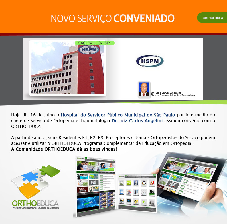 Hospital do Servidor Pblico Municipal - So Paulo/SP - Assina Convnio com o Orthoeduca