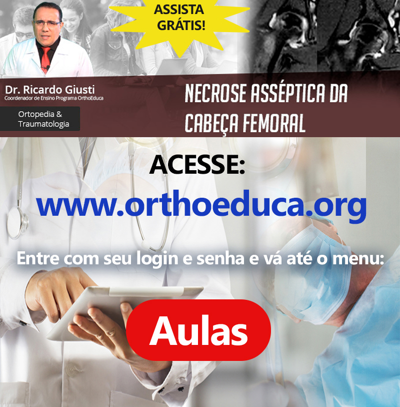 Necrose Assptica da Cabea Femoral: OrthoEduca convida: Vamos estudar juntos?