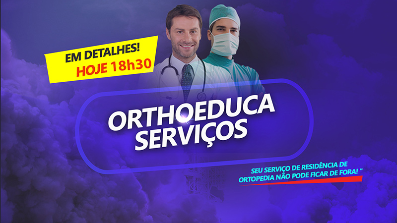 OrthoEduca Serviços Completo: Em Detalhes! Ao vivo hoje às 18h30
