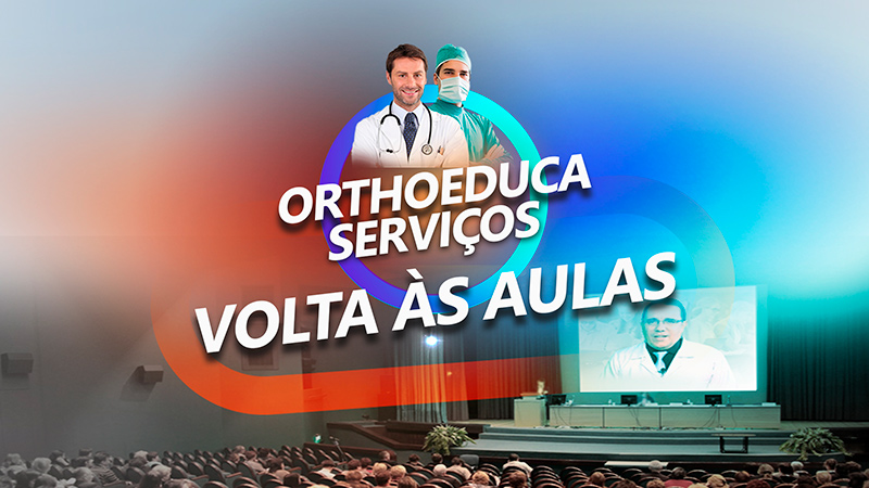 J disponvel na forma gravada. Assista agora! Volta s Aulas - OrthoEduca + OrthoEduca Servios